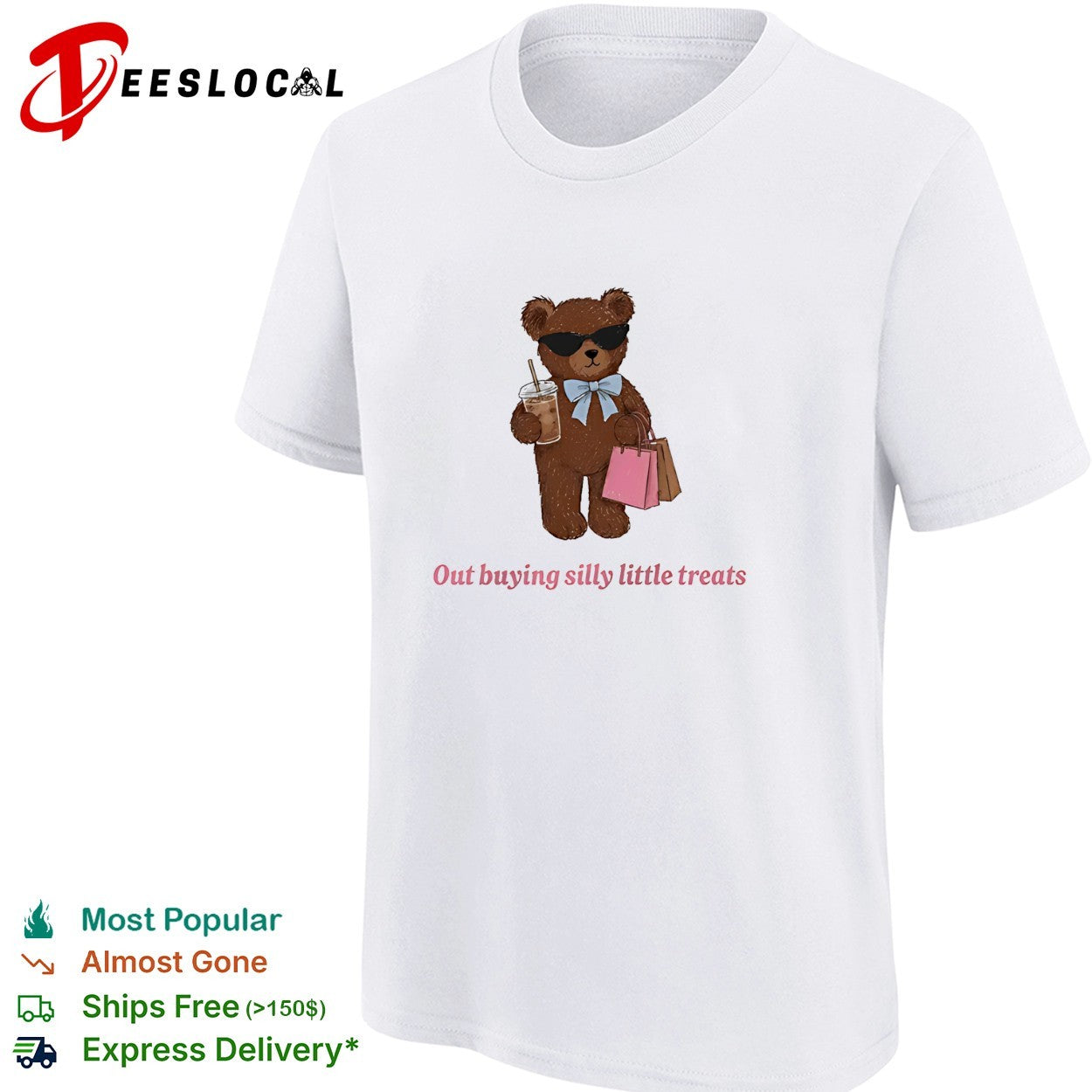 Teddy bear holding coffee out buying silly little treats shirt