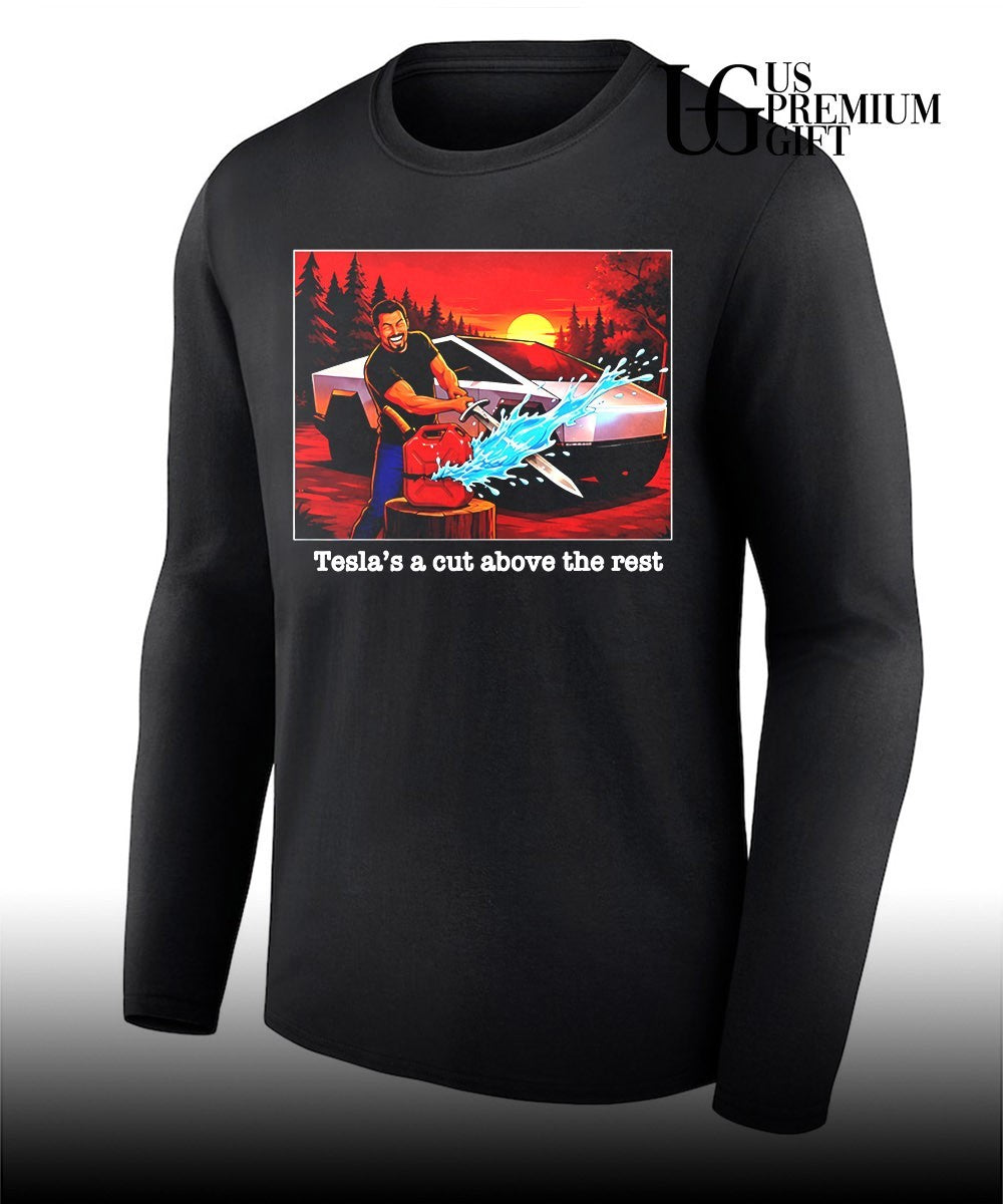 Tesla’s A Cut Above The Rest shirt