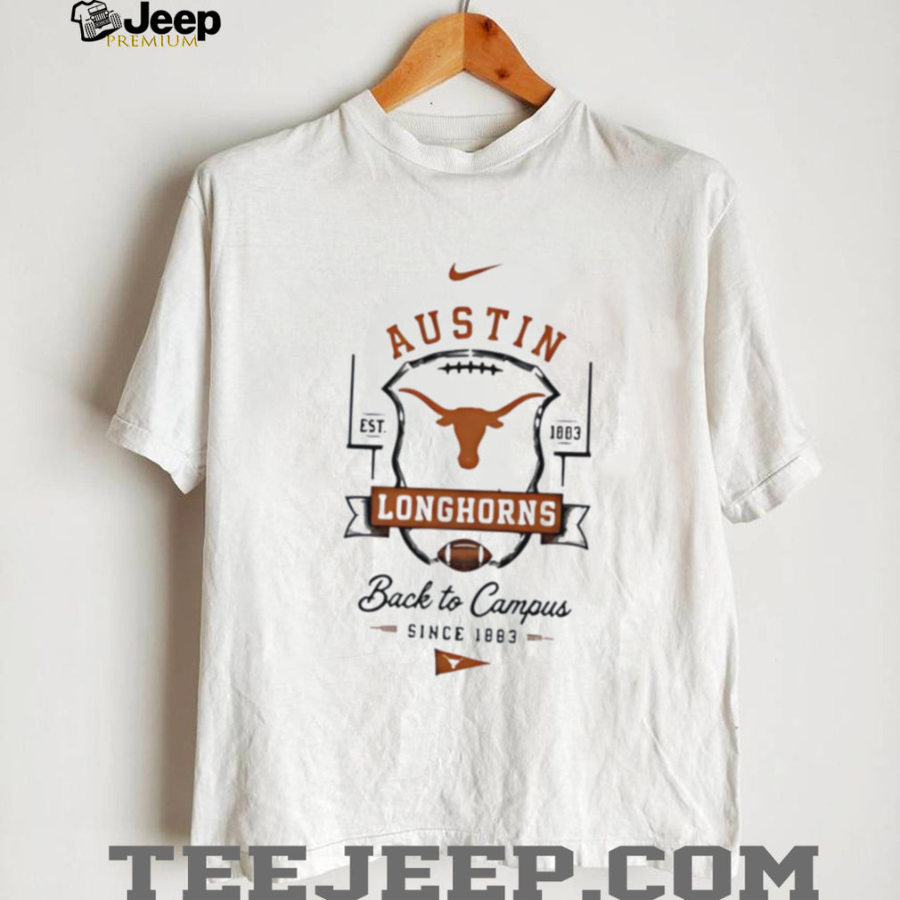 Texas Longhorns Austin Back to Campus shirt