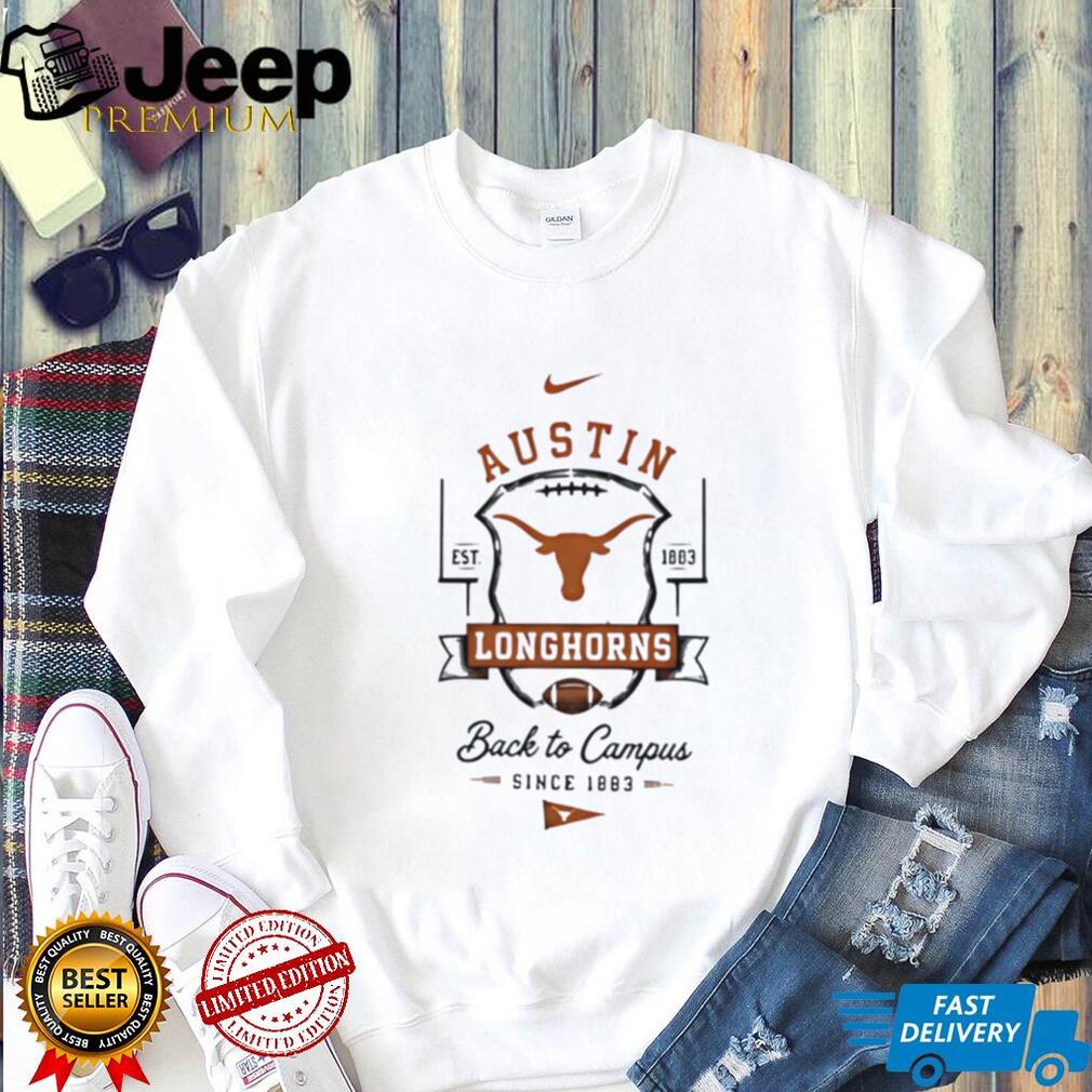 Texas Longhorns Austin Back to Campus shirt
