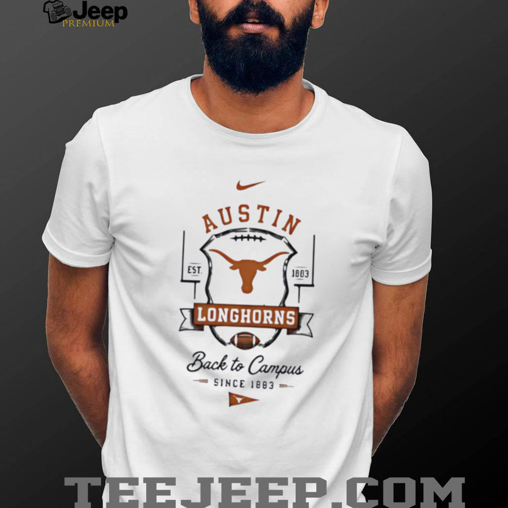 Texas Longhorns Austin Back to Campus shirt