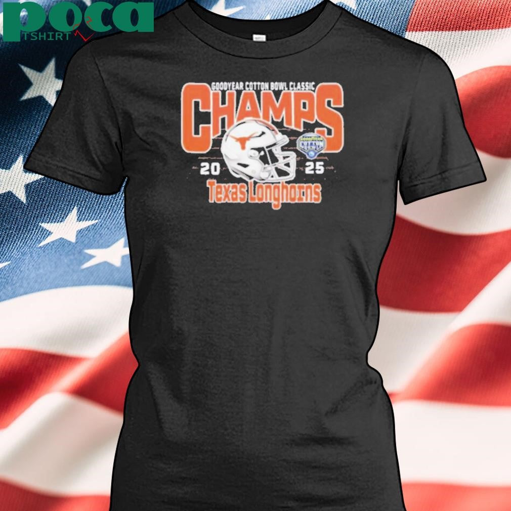 Texas Longhorns Football Are Goodyear Cotton Bowl Classic Champions 2025 T shirt