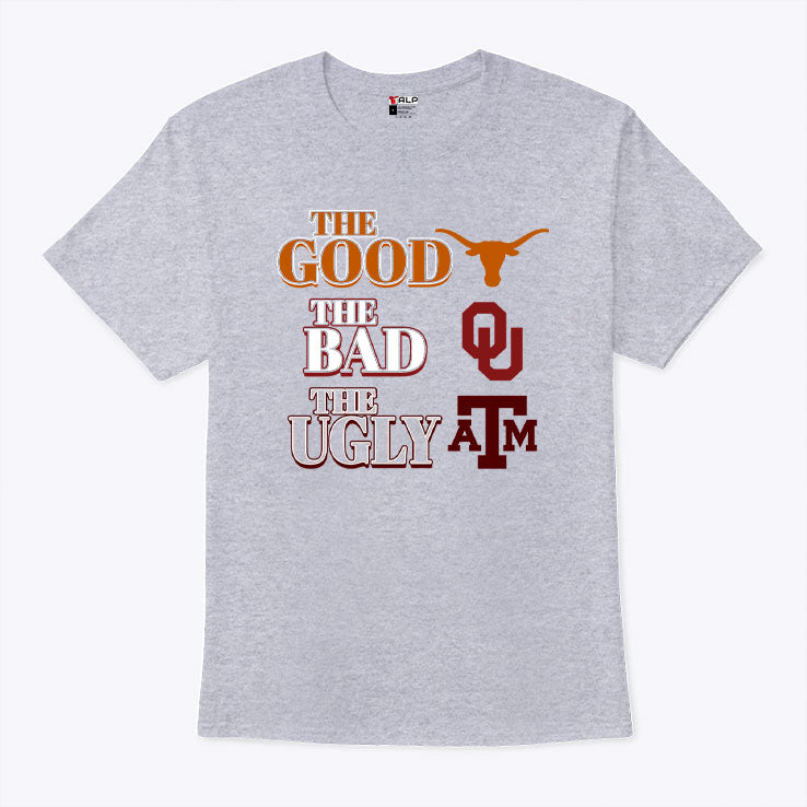 Texas Longhorns The Good The Bad The Ugly Shirt