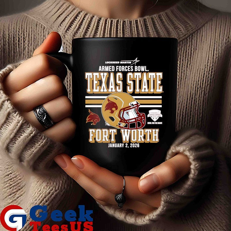 Texas State Bobcats University Football 2026 Armed Forces Bowl Bound shirt