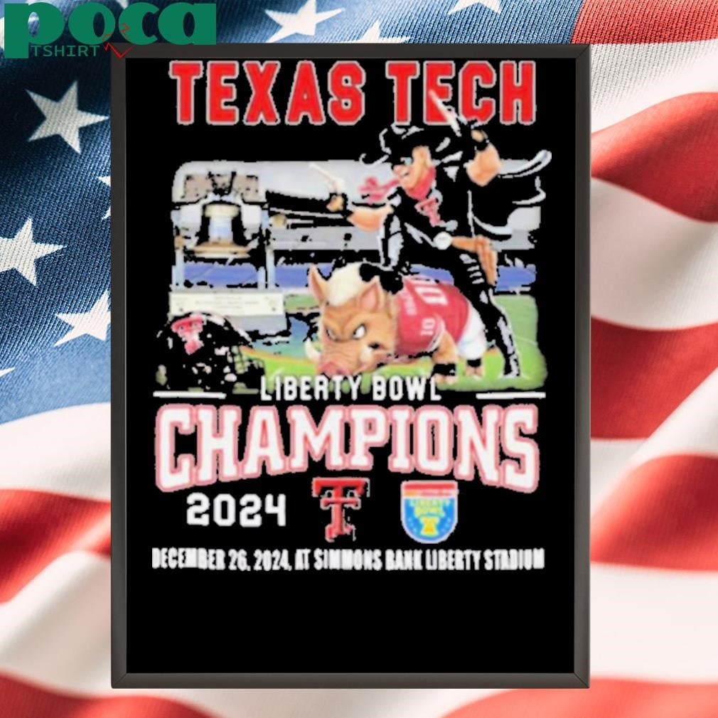 Texas Tech Liberty Bowl Champions 2024 Dec 26 At Simmons Bank Liberty Stadium Mascot t shirt