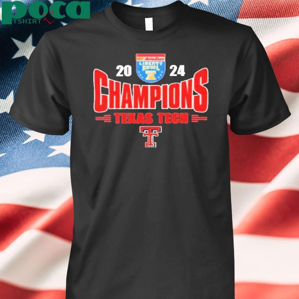 Texas Tech Red Raiders 2024 Autozone Liberty Bowl Champs Shirt
