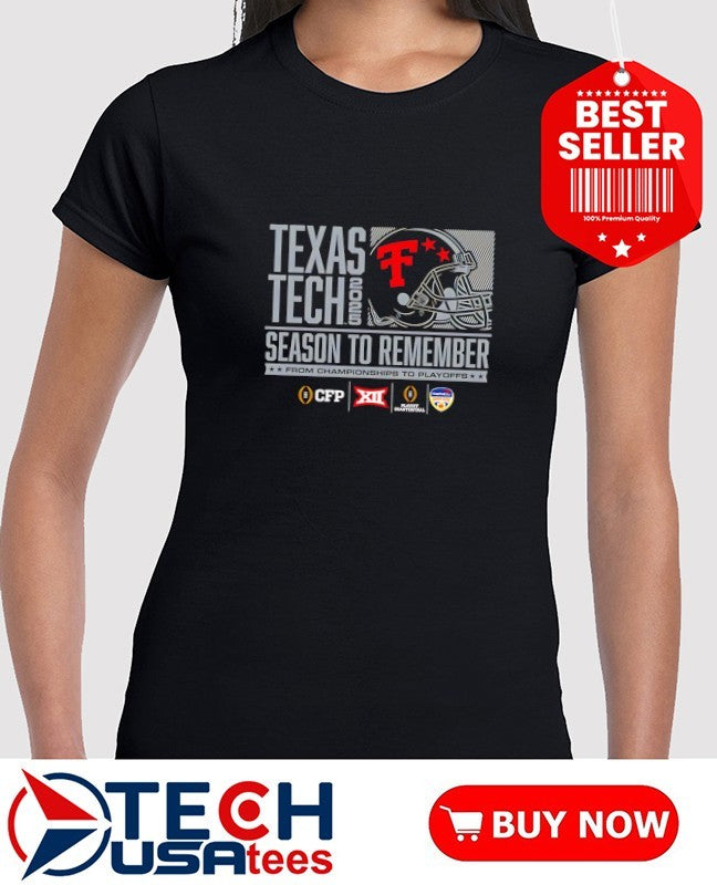 Texas Tech Red Raiders Football 2025 CFP Season To Remember helmet shirt