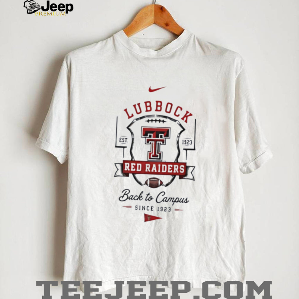 Texas Tech Red Raiders Lubbock Back to Campus shirt