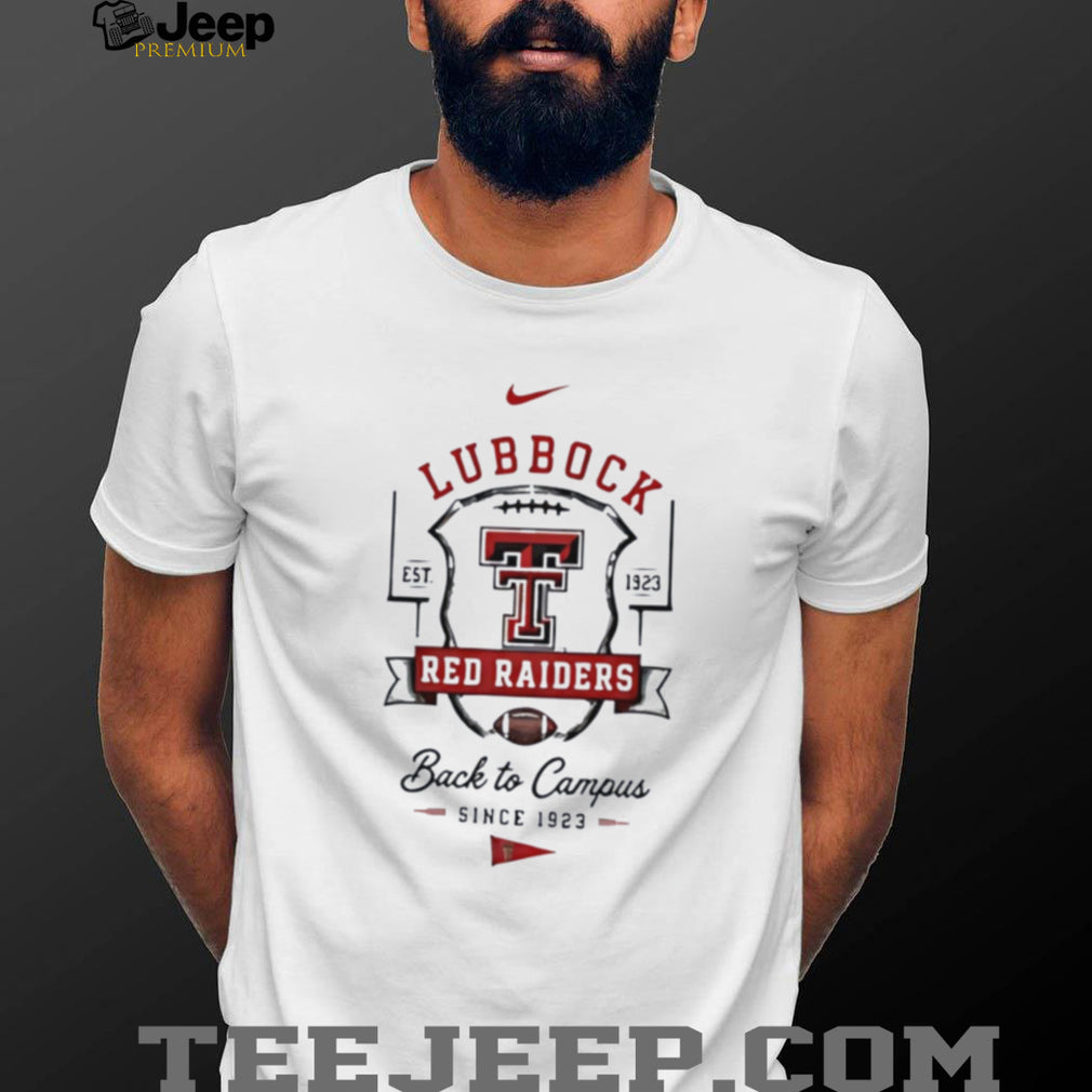 Texas Tech Red Raiders Lubbock Back to Campus shirt