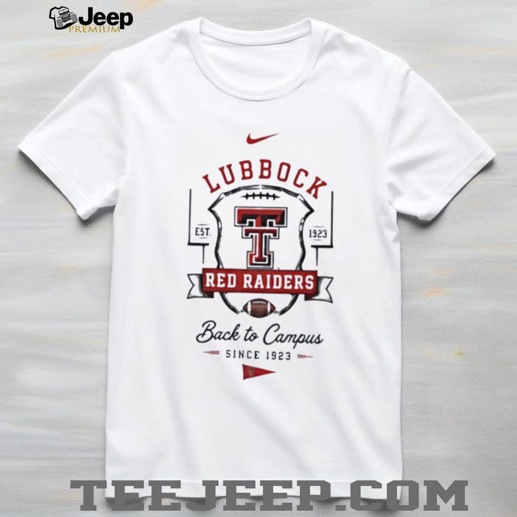 Texas Tech Red Raiders Lubbock Back to Campus shirt