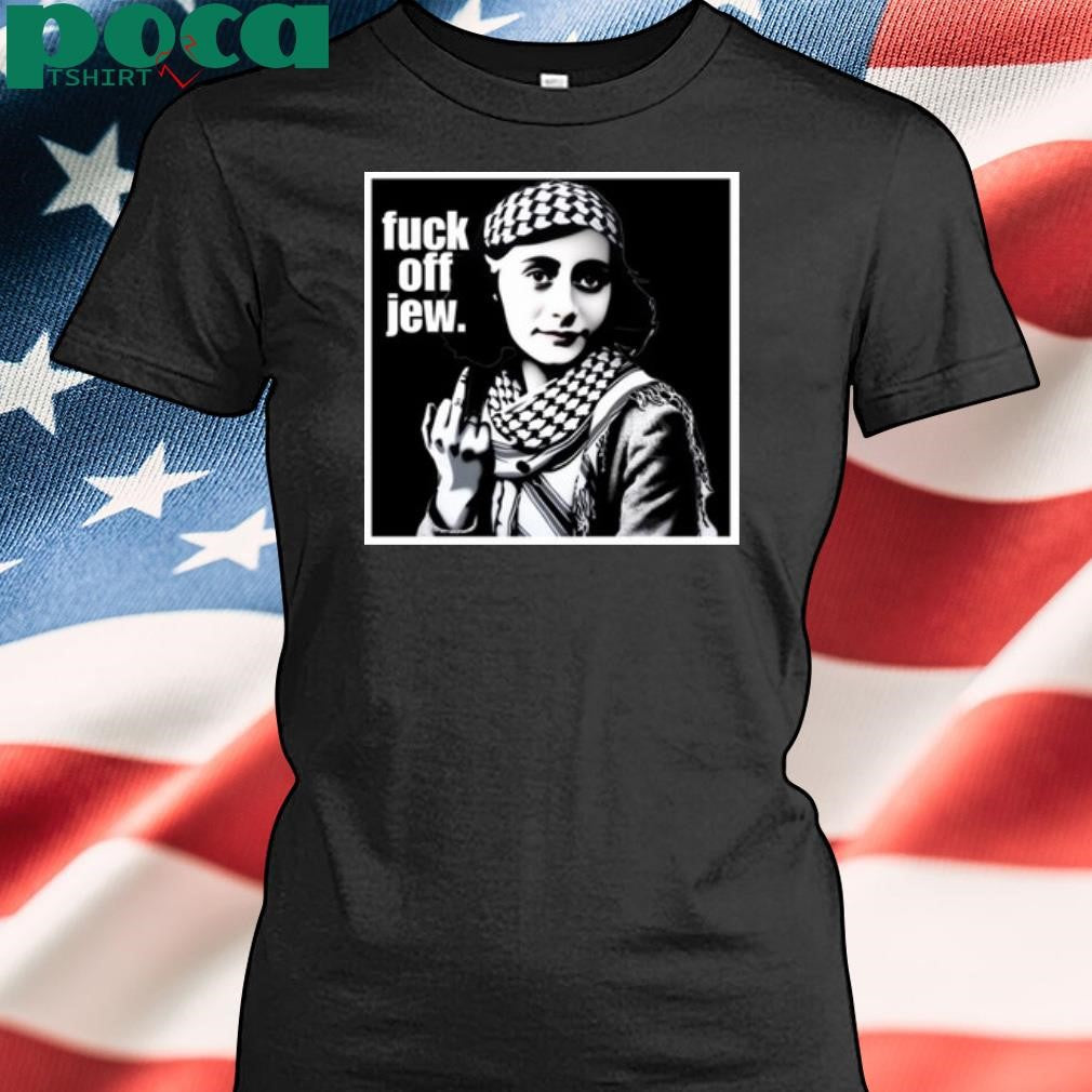 The 1984 Israel Af Fuck Off Jew T-Shirt