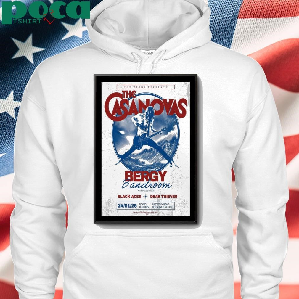 The Casanovas Bergy Bandroom in Brunswick Australia January 24 2025 Poster shirt