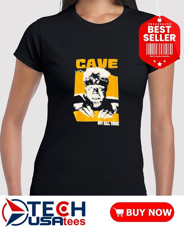 The Cave buy sell trade shirt