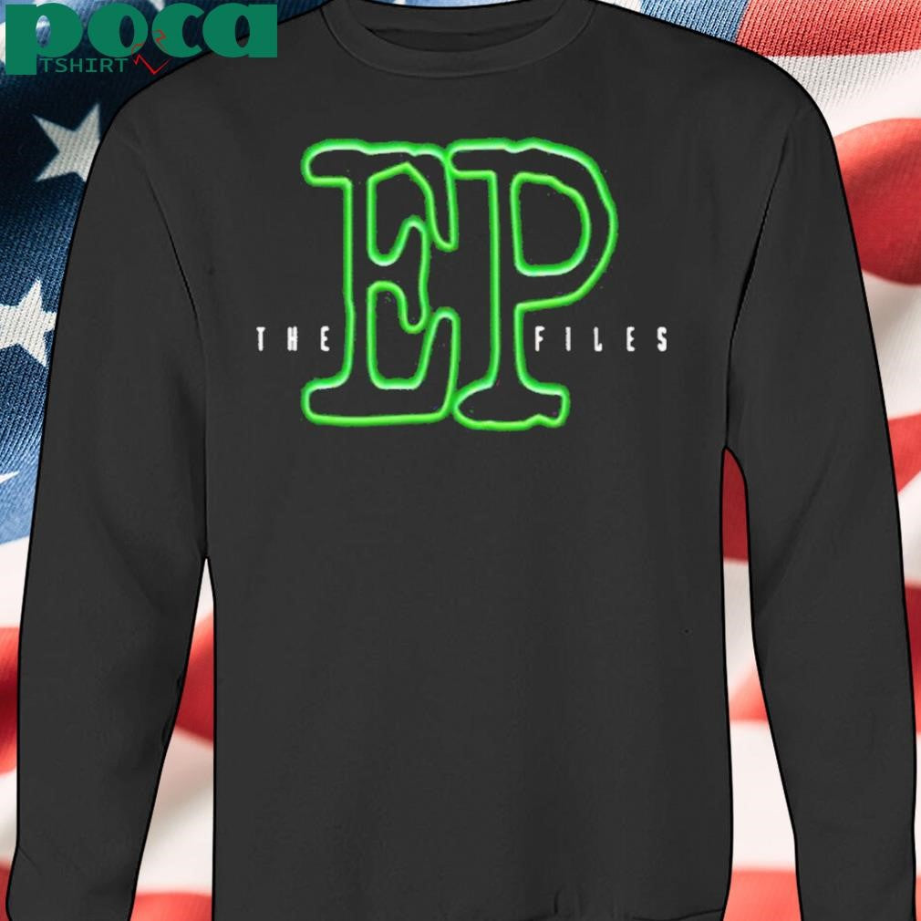 The EP Files Shirt