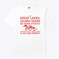 The Great Lakes 20000 Years No Shark Attacks T Shirt