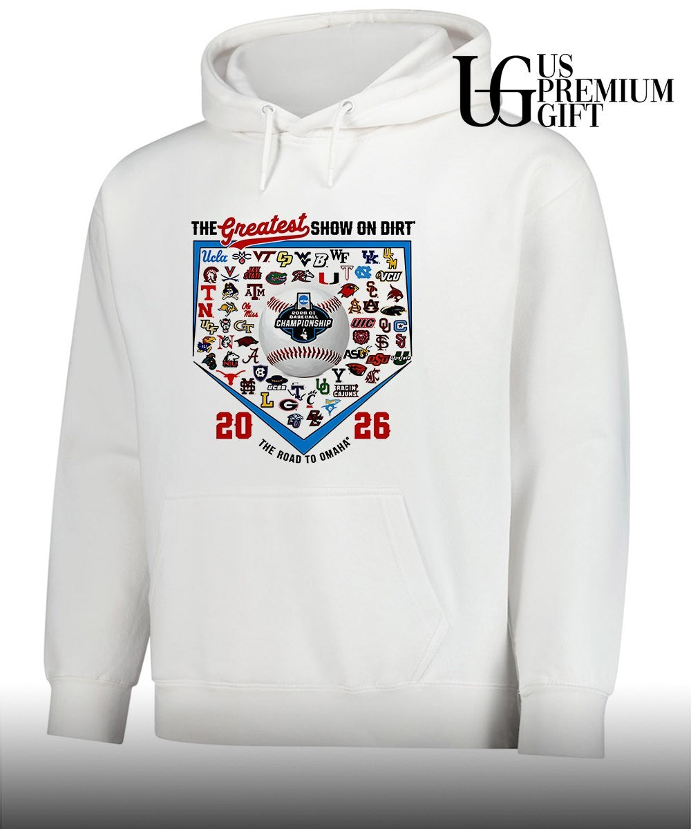 The Greatest Show on Dirt 2026 NCAA Division I Baseball Championship The Road to Omaha shirt