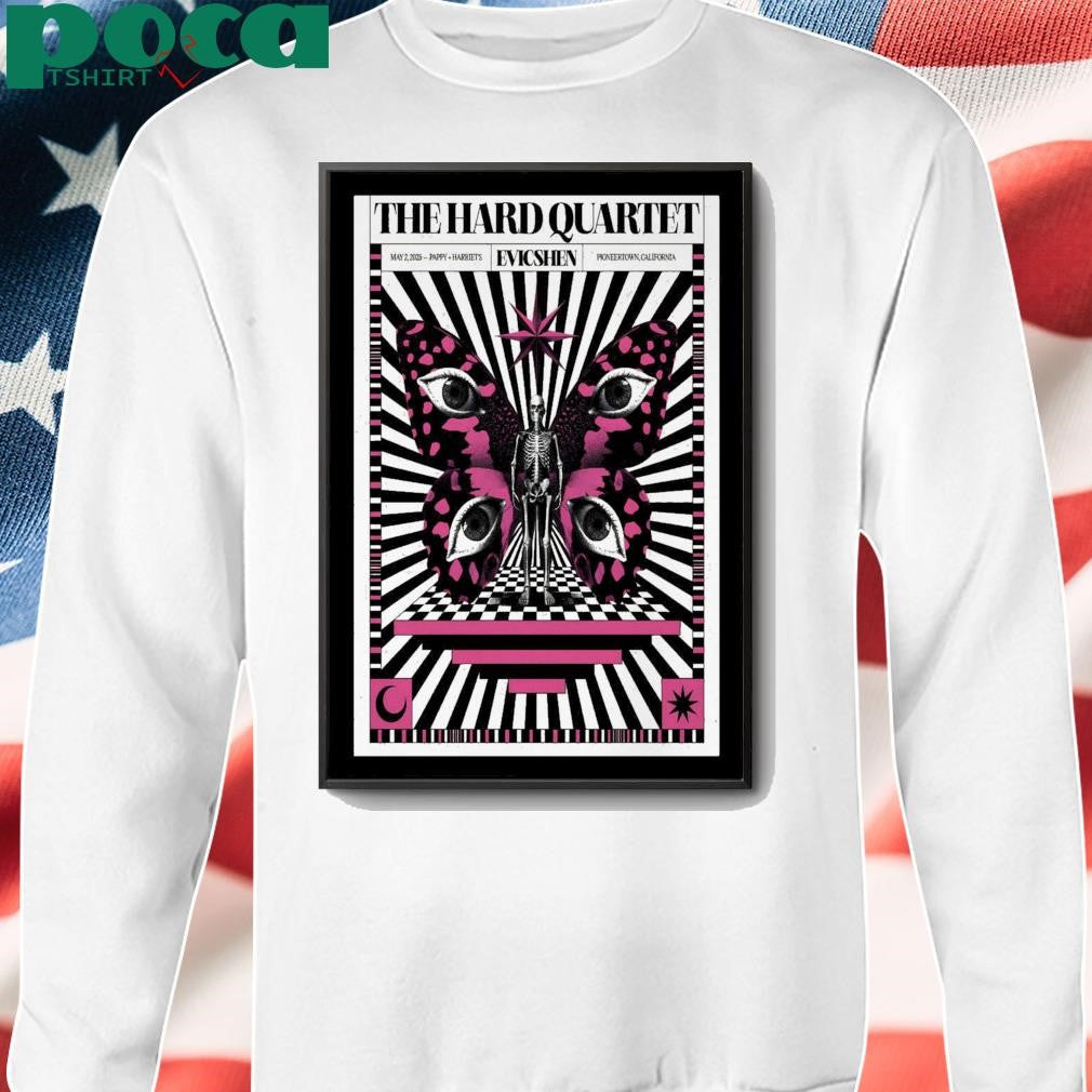 The Hard Quartet May 2, 2025 Pappy + Harriet’s Pioneertown, CA Tour Poster shirt