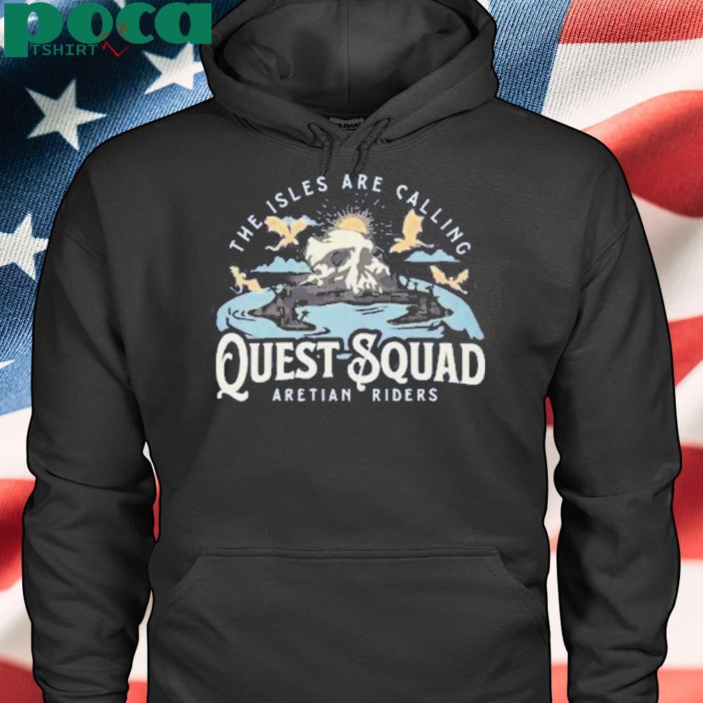 The Isles Are Calling Quest Squad Aretian Riders Shirt