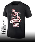 The Life of a Space Girl Nasa shirt