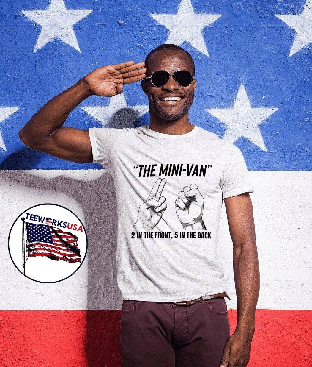 The Mini-van 2 in the Front 5 in the Back T-shirt