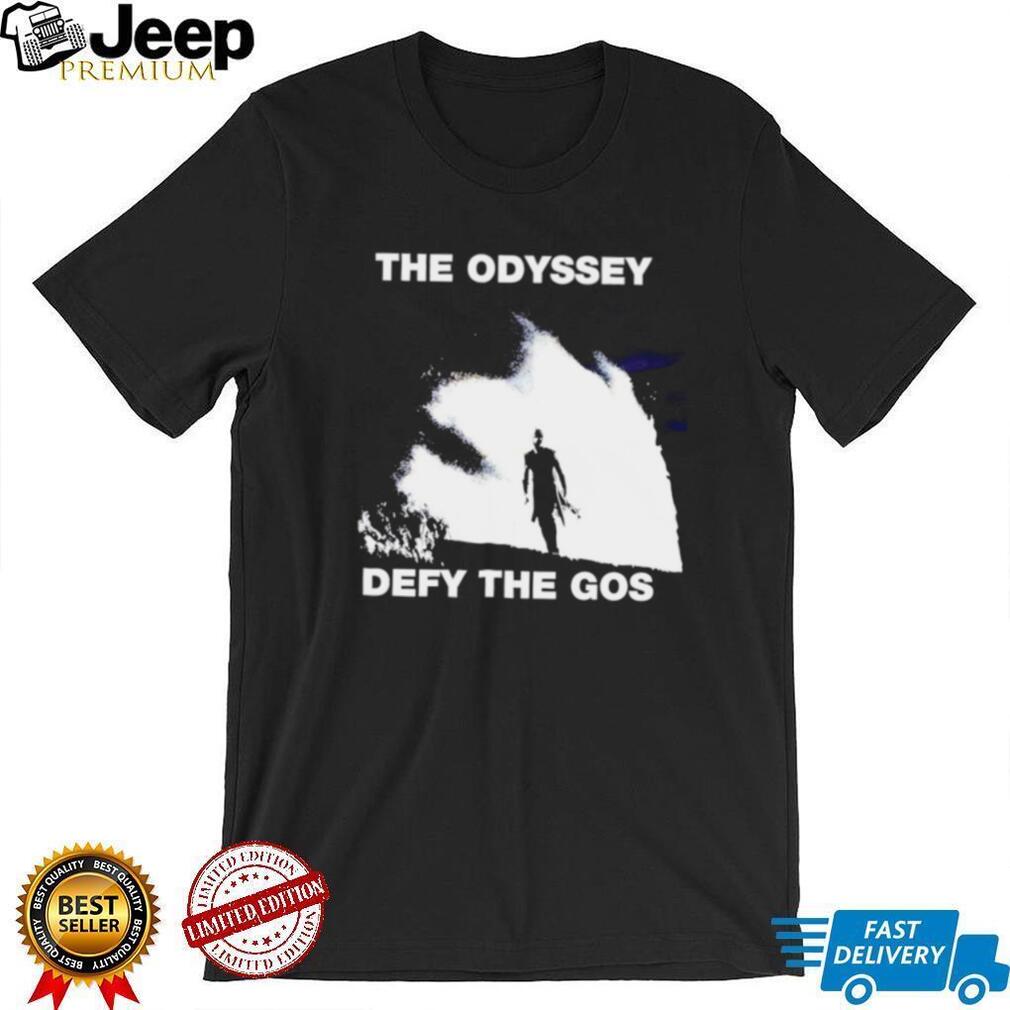 The Odyssey Defy The Gods shirt