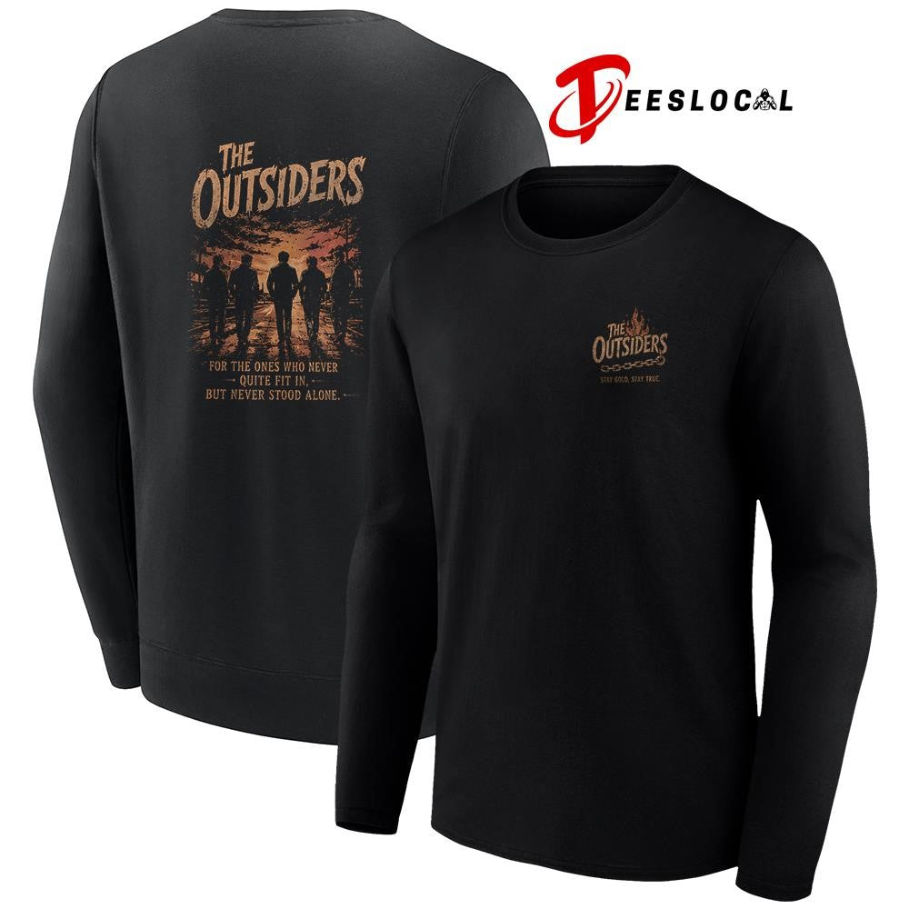 The Outsiders stay gold stay true for the ones who never quite fit in shirt