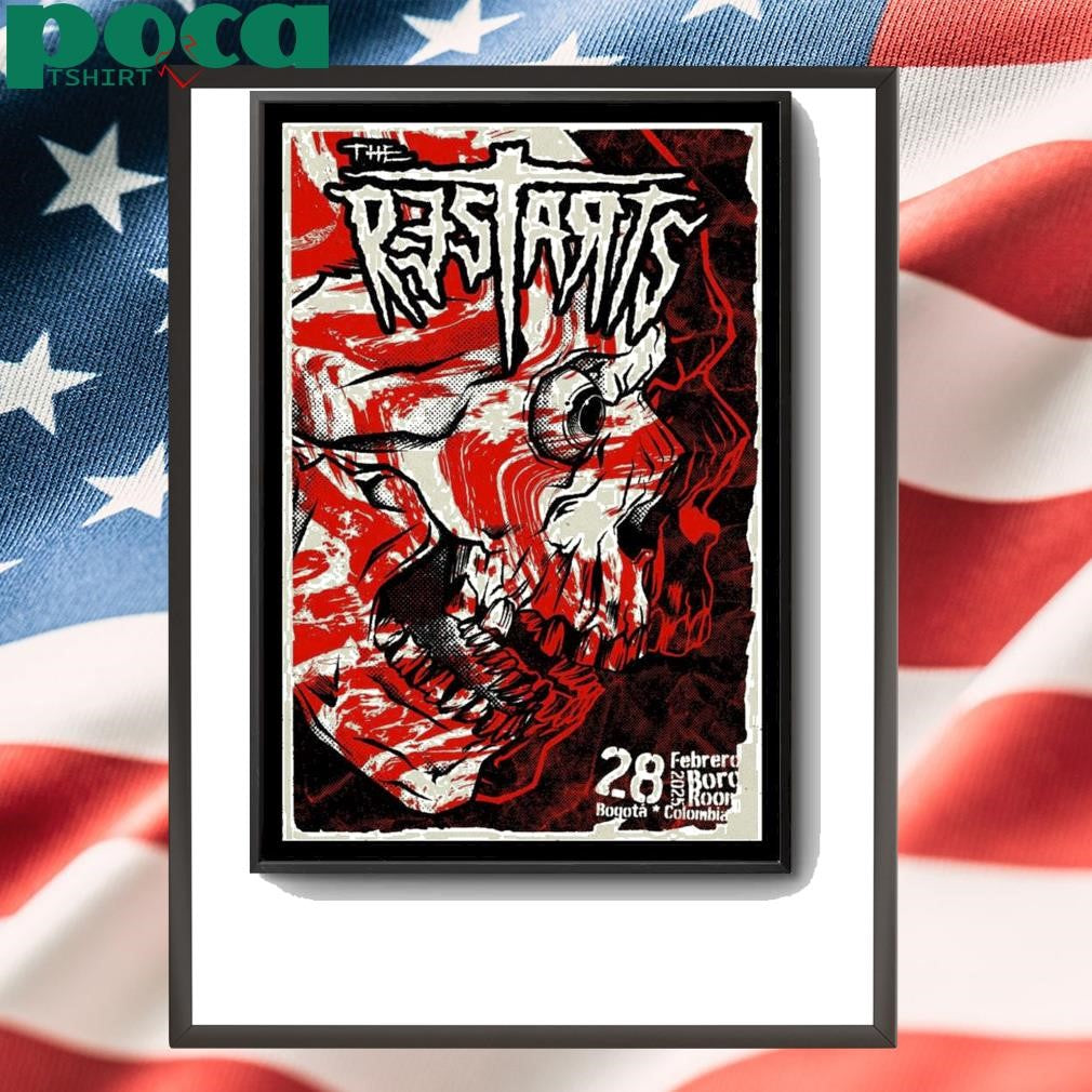 The Restarts Feb 28 2025 Bogotá Colombiana Poster shirt