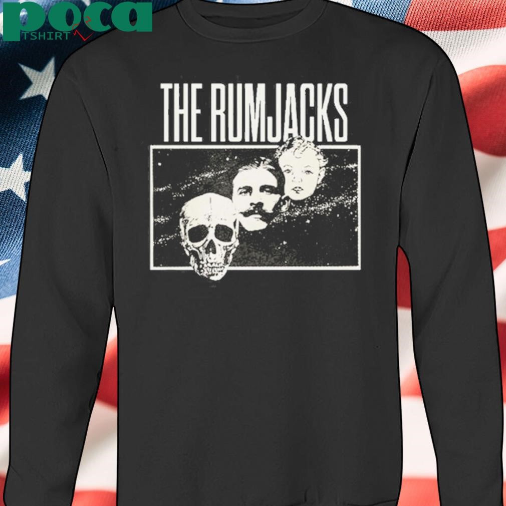 The Rumjacks Dead Anthems New shirt