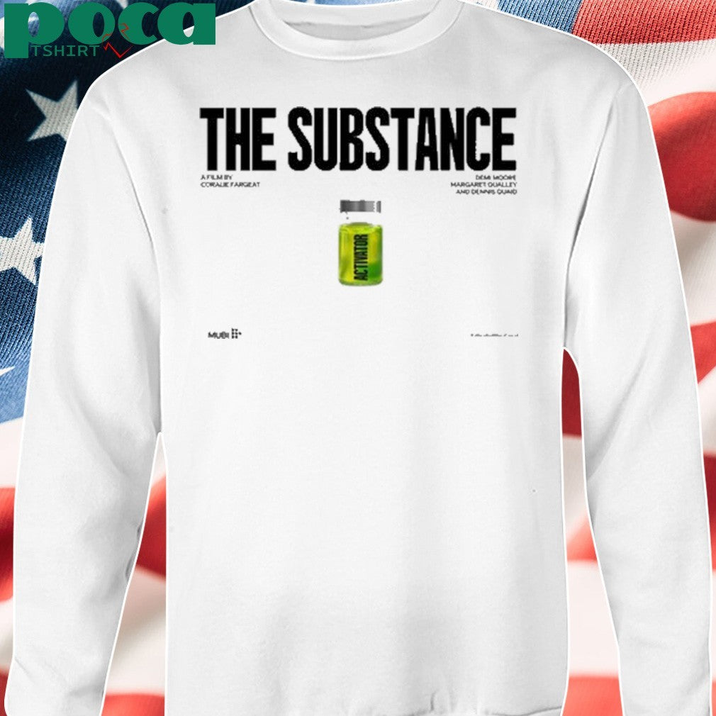 The Substance Absolutely Fucking Insane shirt