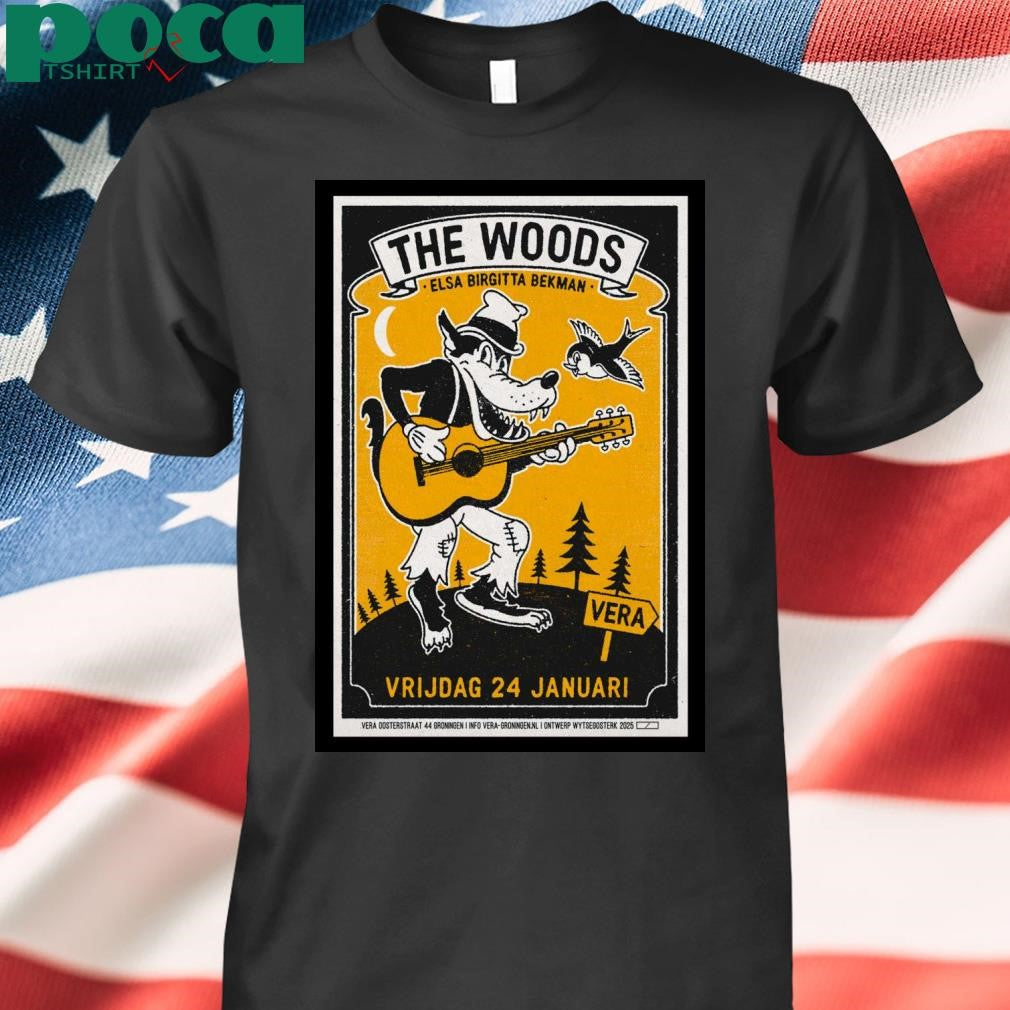 The Woods January 24 2025 Vera in Groningen Netherlands Poster T-Shirt