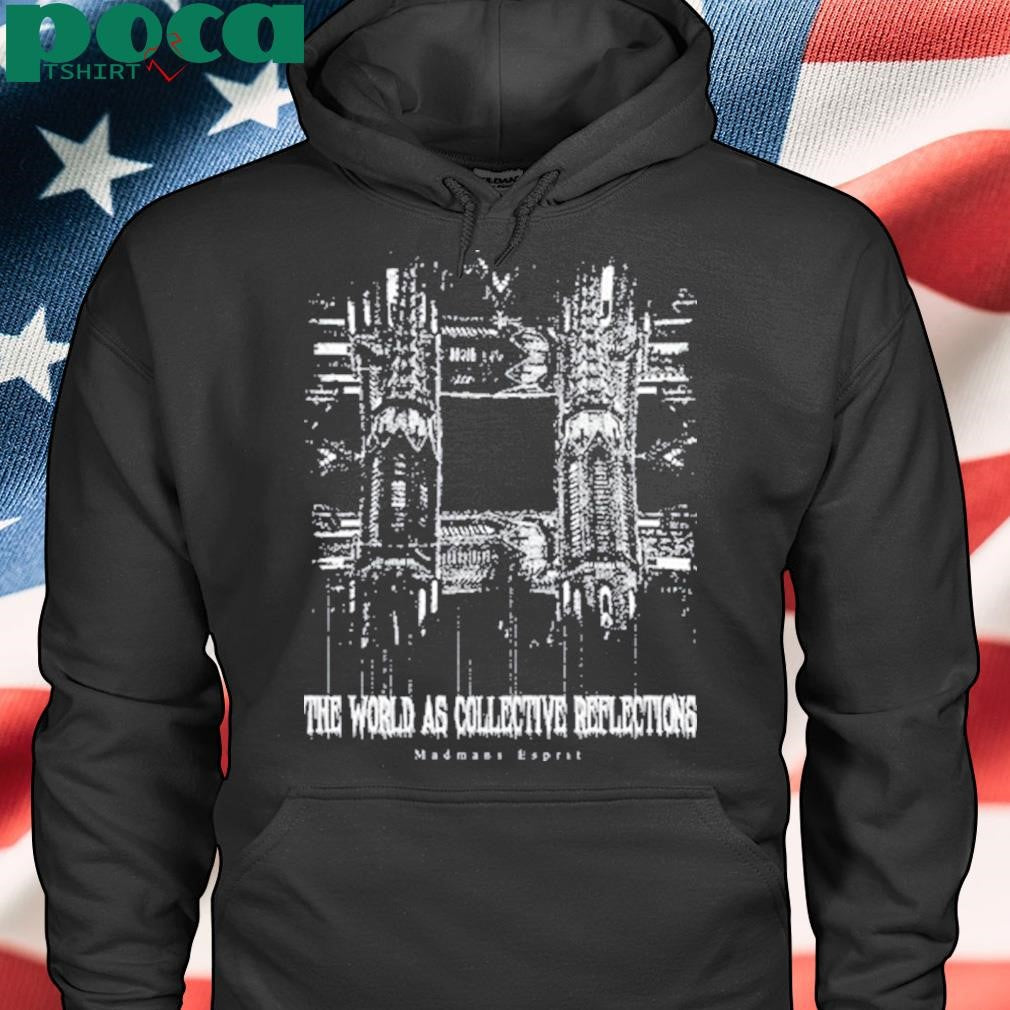 The World As Collective Reflections shirt