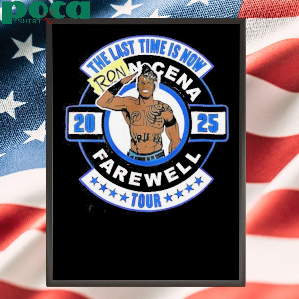 The last time is now Ron Cena Farewell Tour 2025 shirt