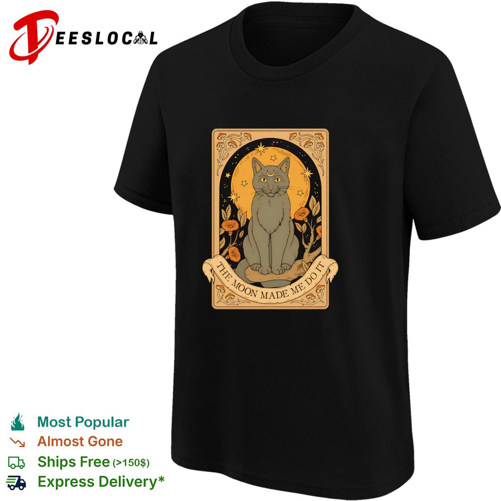 The moon made me do it cat shirt