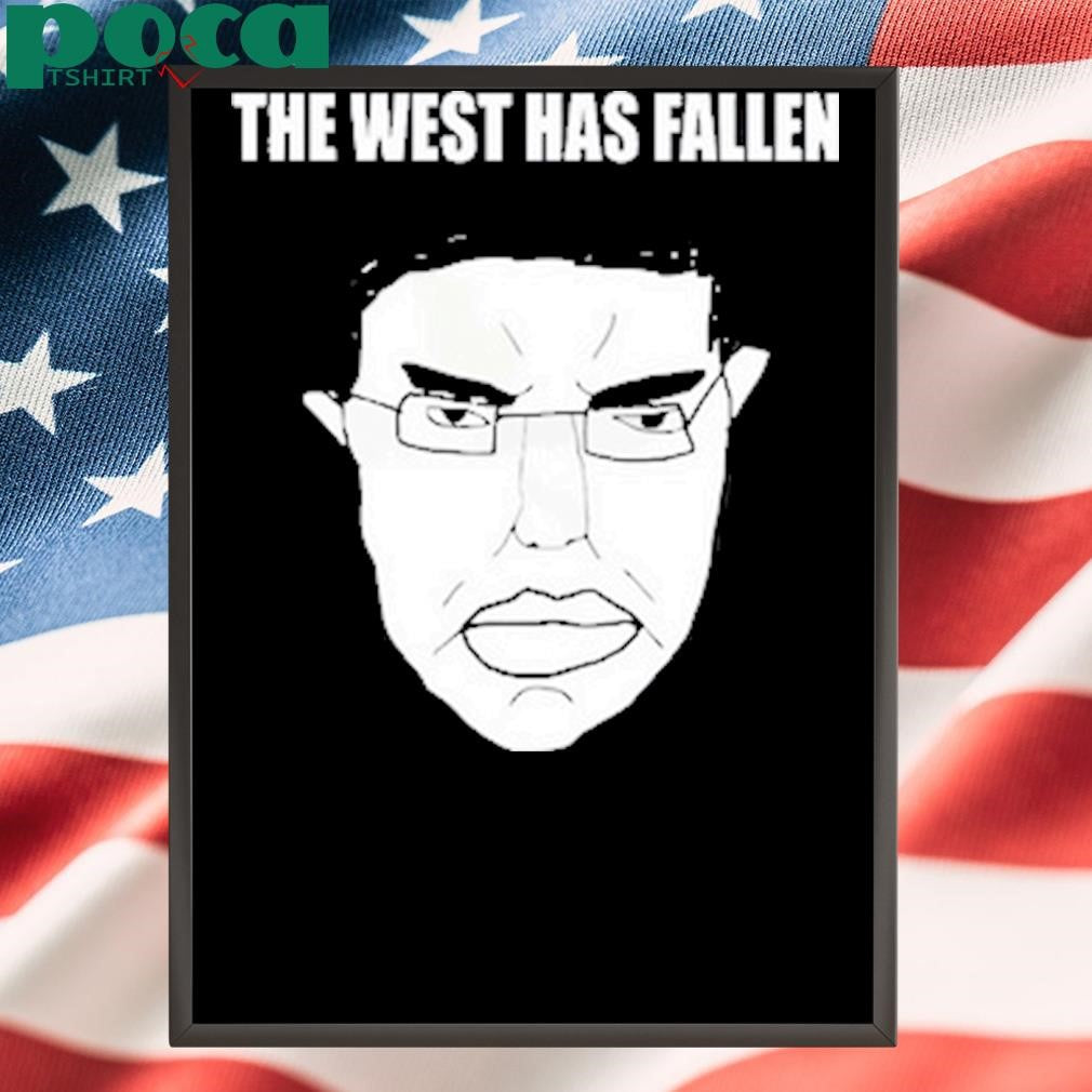 The west has fallen shirt