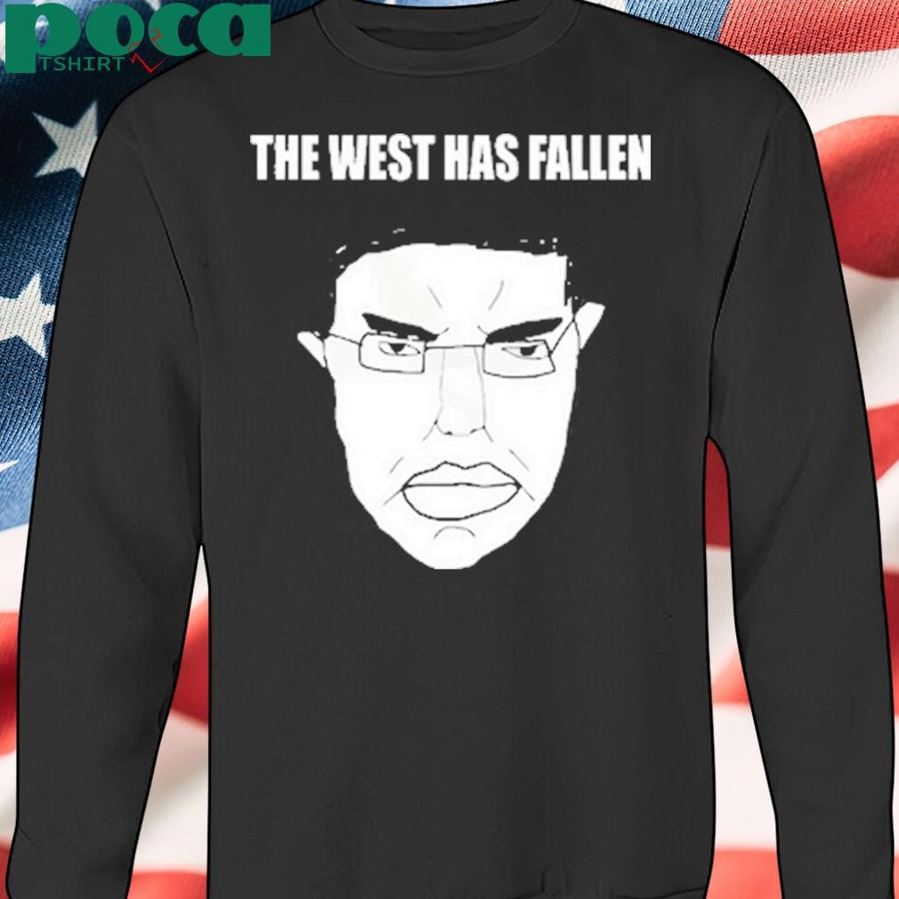 The west has fallen shirt
