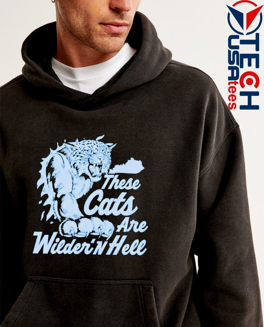 These cats are wilder’n hell shirt