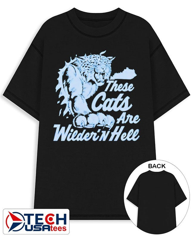 These cats are wilder’n hell shirt