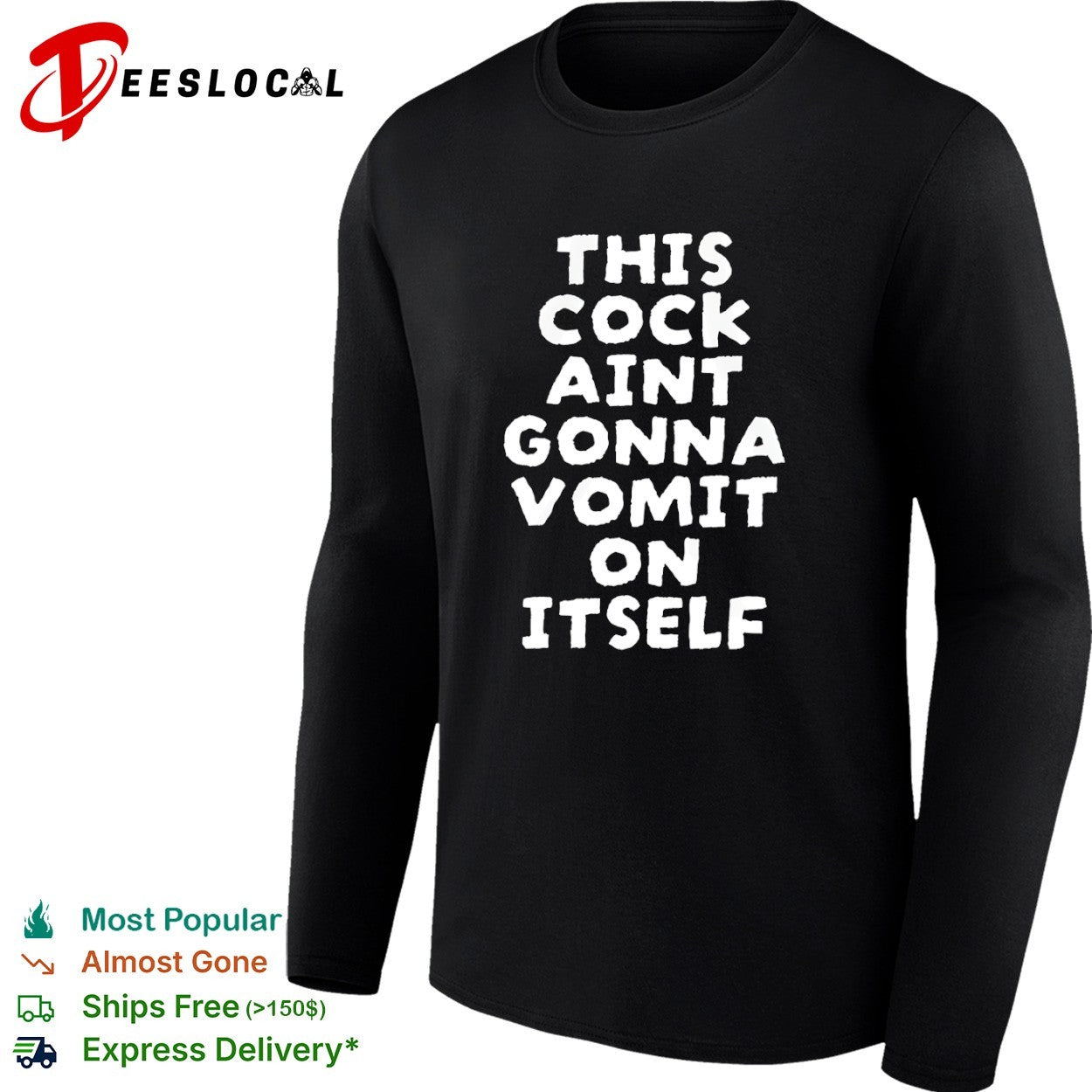 This cock aint gonna vomit on itself shirt