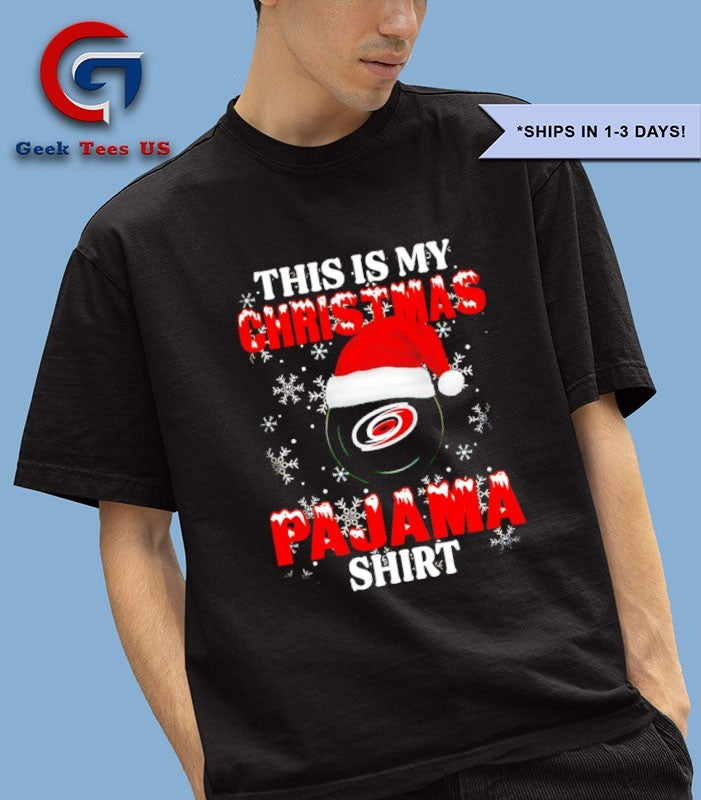 This is my Christmas Carolina Hurricanes NHL Pajama shirt