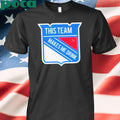 This team makes me drink New York Rangers Shirt