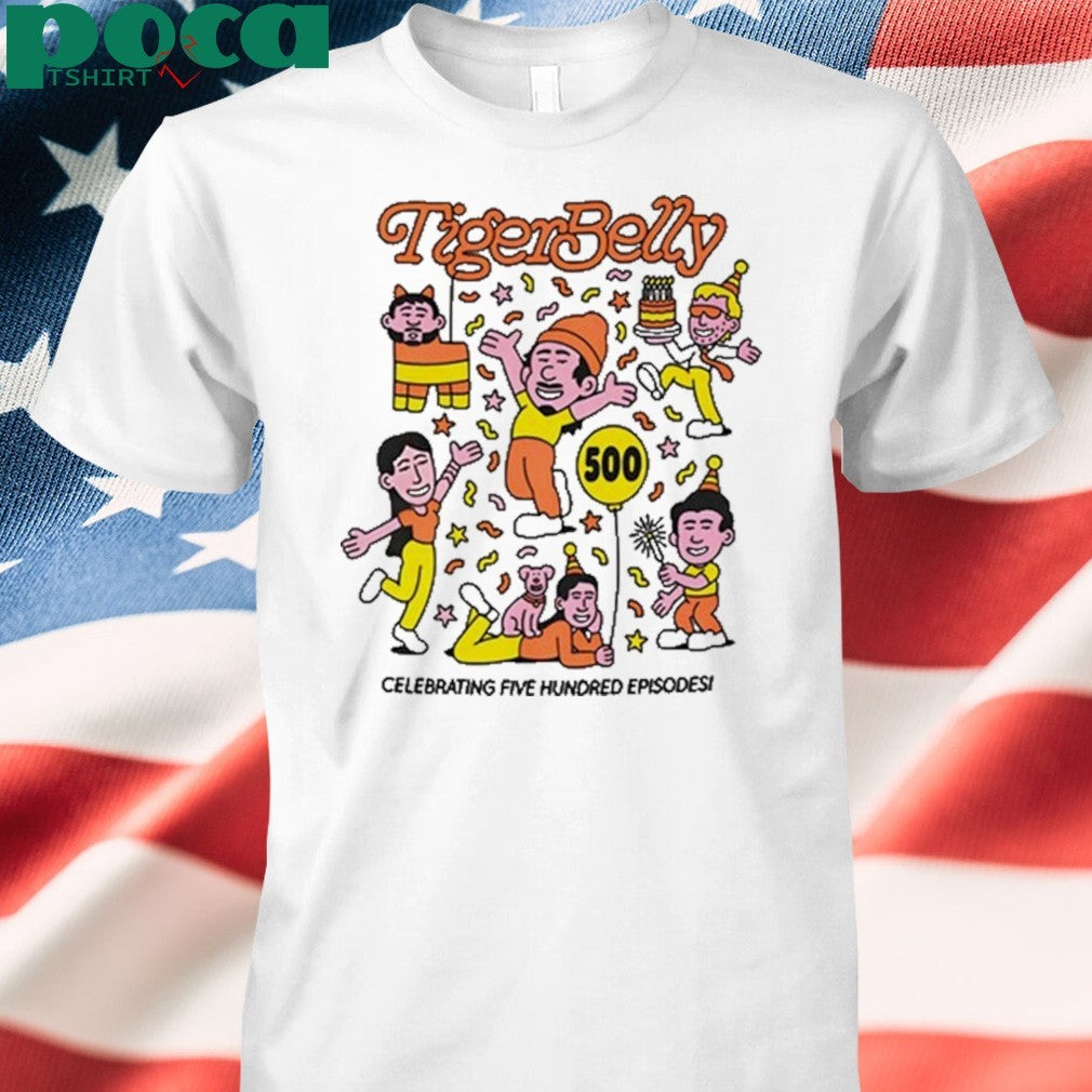 Tigerbelly 500Th Episode shirt