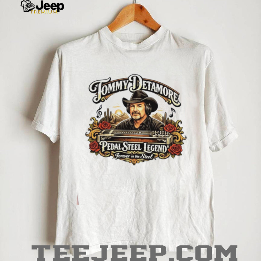 Tommy Detamore Memorial Pedal Steel Legend Country Music shirt