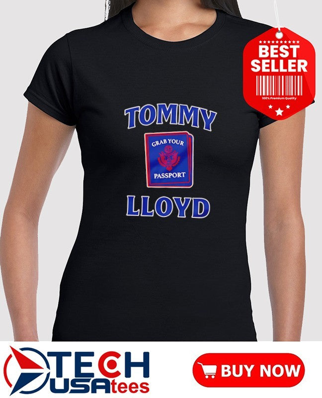 Tommy Lloyd grab your passport shirt