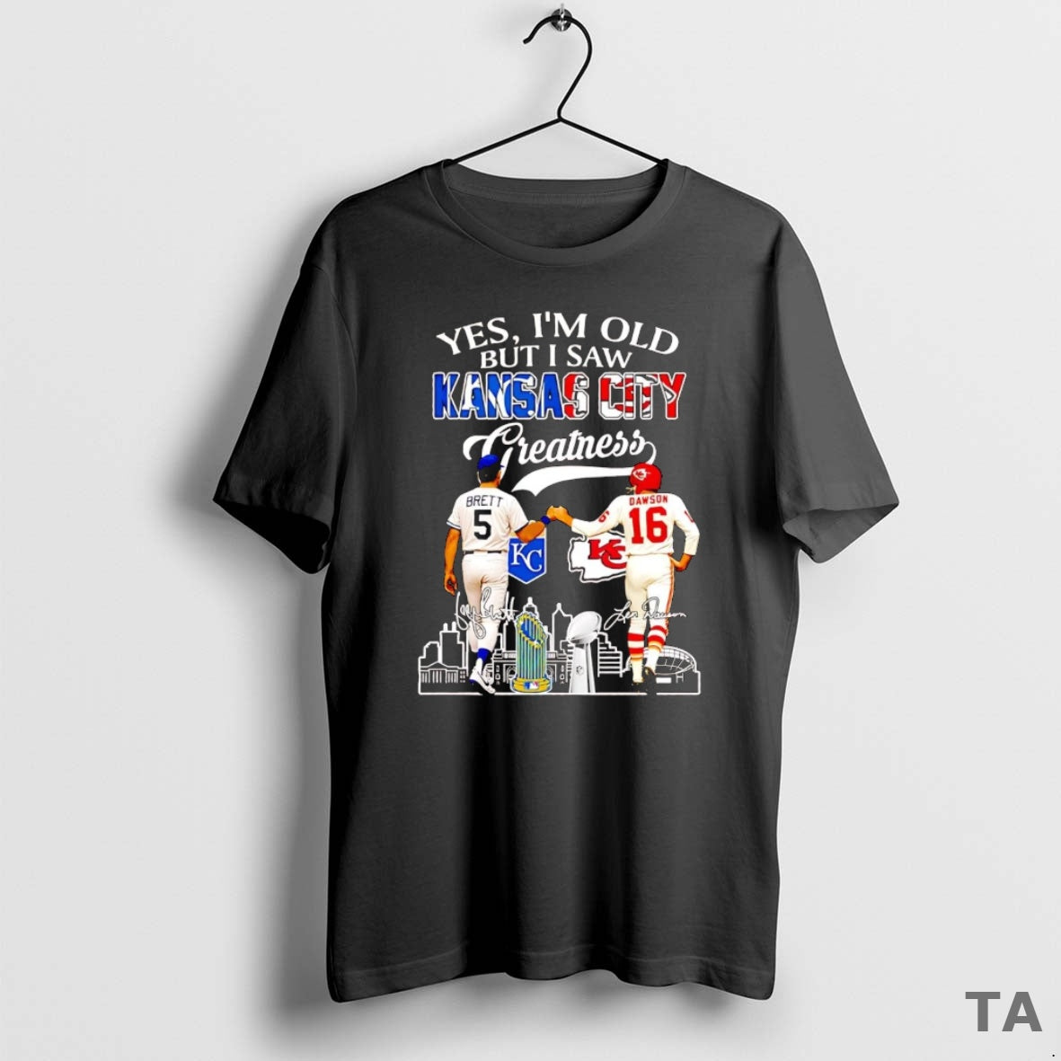 Top Brett And Dawson Yes Im Old But I Saw Kansas City Greatness