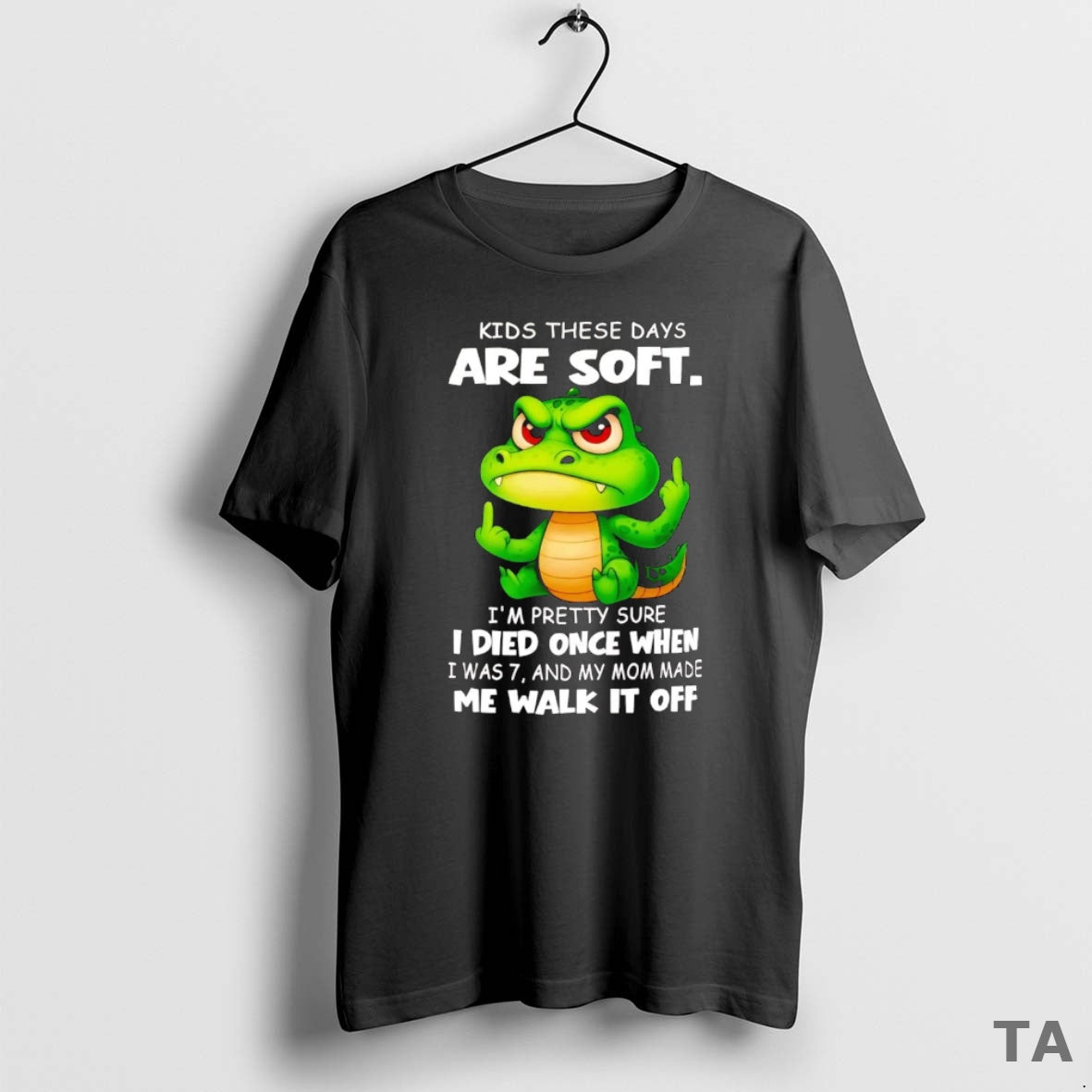 Top Crocodile Kids These Days Are Soft Im Pretty Sure I Died T Shirt Sweater