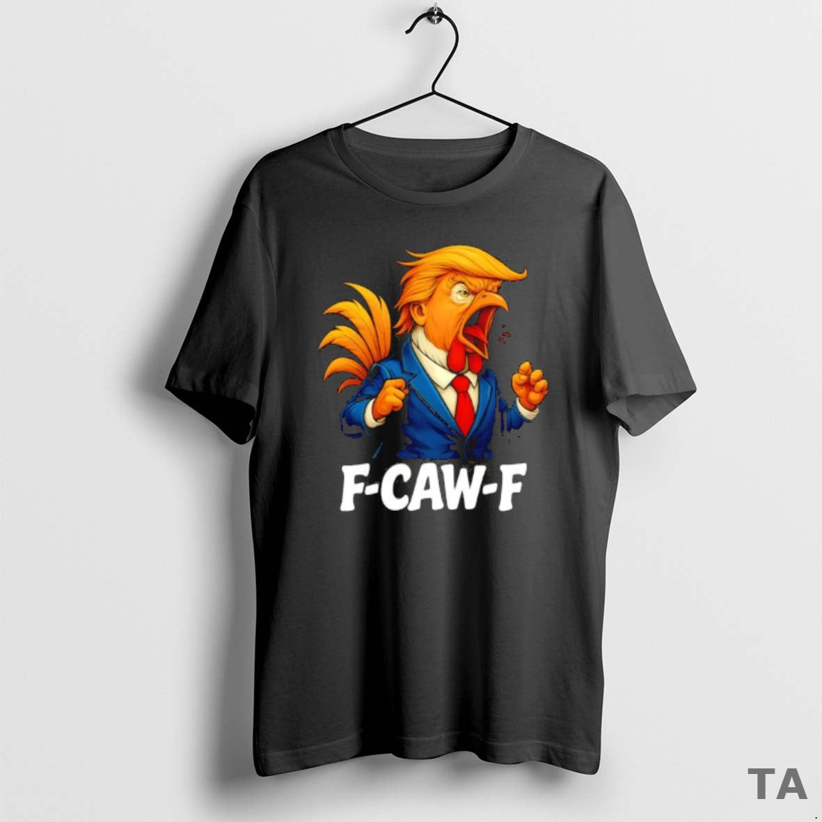 Top F Caw F Trump Rooster Vintage Retro T Shirt Sweater