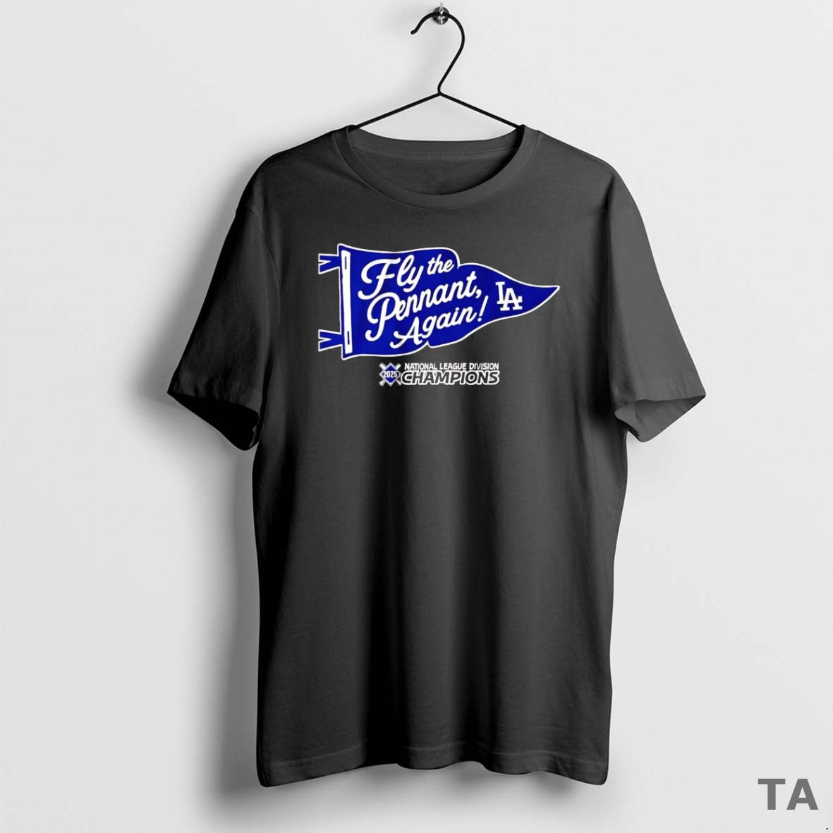 Top Los Angeles Dodgers Fly The Pennant Again Nlcs 2025 T Shirt Sweater