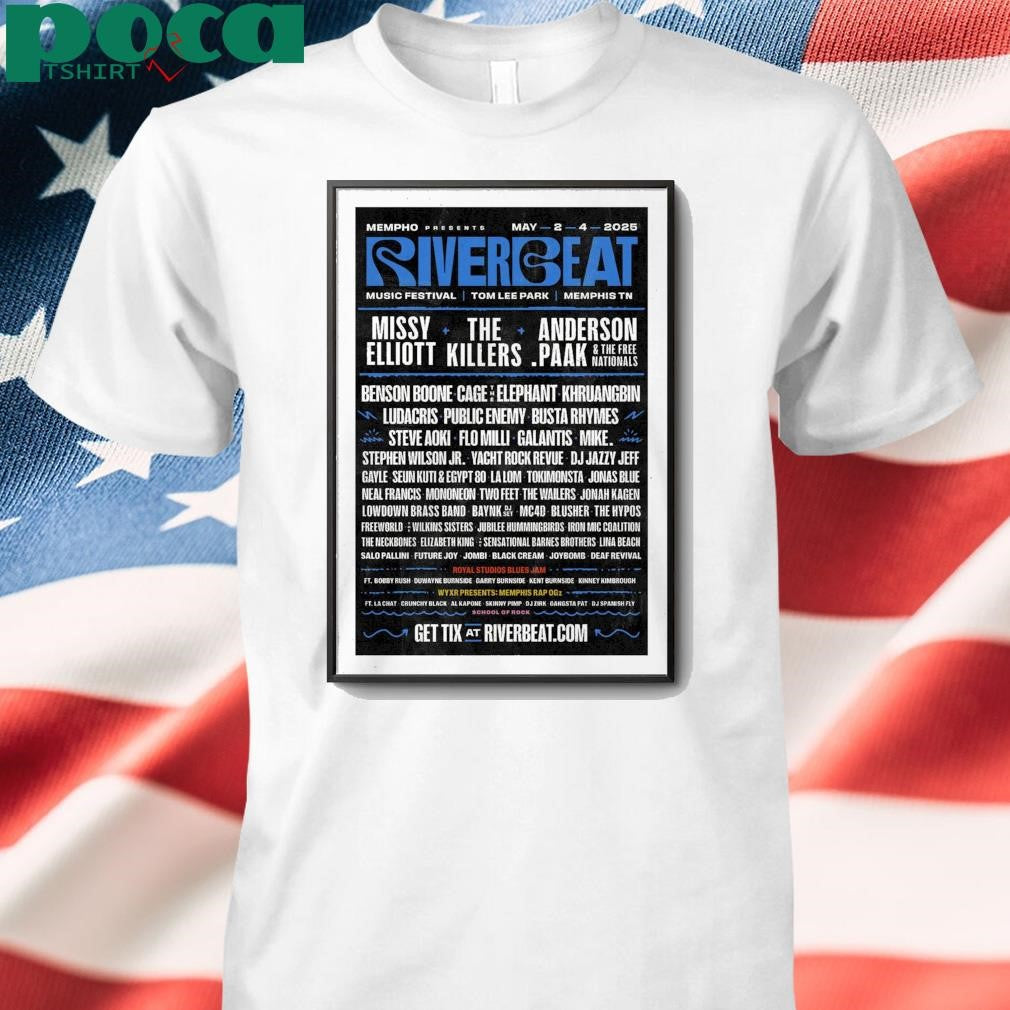 Tour Poster RiverBeat Music Festival In Memphis TN On May 2-4 2025 shirt
