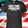 Trap Comedian Part-Time Pornstar 1 800 Fck-Urte Shirt
