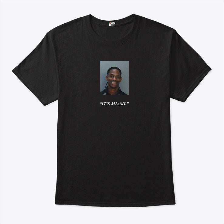 It’s Miami Travis Scott Mugshot Free The Rage Shirt